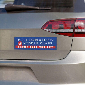 Billionaires vs. Middle Class Bumper Sticker