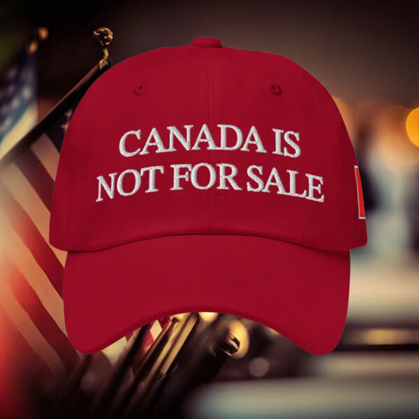 Canada Is Not For Sale Hats