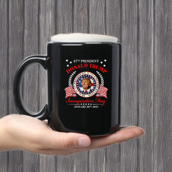 Donald Trump Inauguration Day 2025 USA 47th President 45 47 Mug Coffee