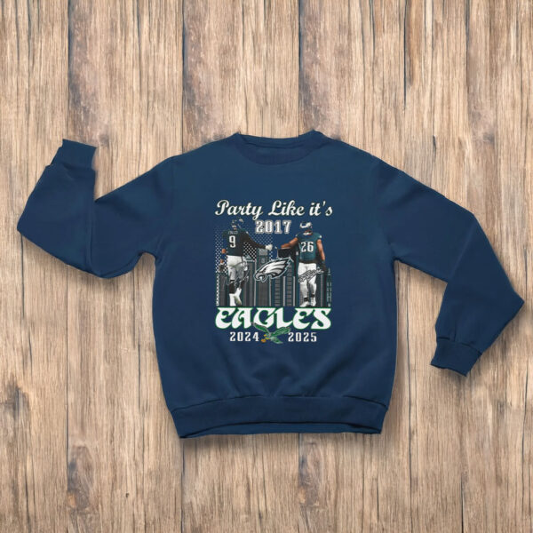 Foles Barkley Party Like It’s 2017 Eagles 2024 2025 T-Shirts