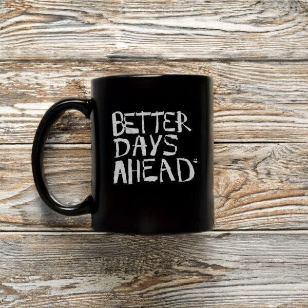 Geloy Concepcion Better Days Ahead Mug