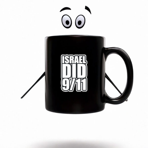 Israel Did 911 Mug Coffee