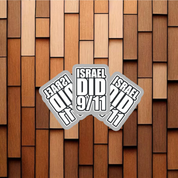 Israel Did 911 Stickers