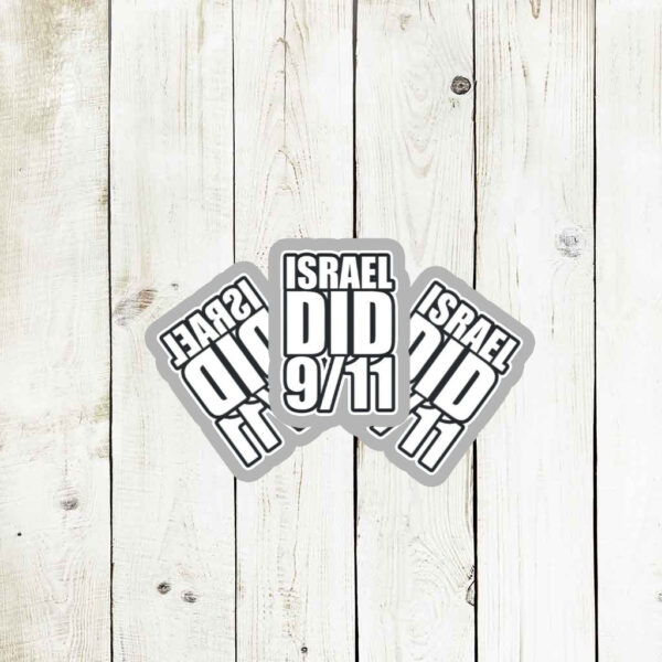 Israel Did 911 Stickers