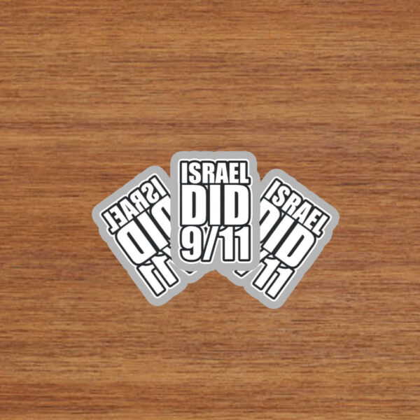 Israel Did 911 Stickers