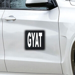 Joey Valence Wearing Gyat Sticker ,Car Magnet