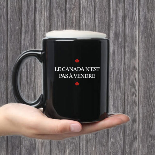 Le Canada n’est pas à vendre Mug Coffee