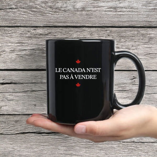 Le Canada n’est pas à vendre Mug Coffee