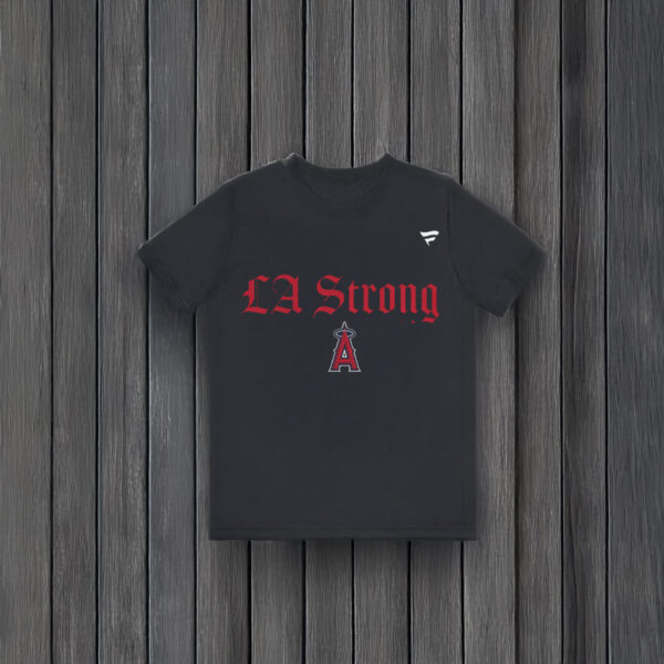 Los Angeles Angels LA Strong T-Shirt