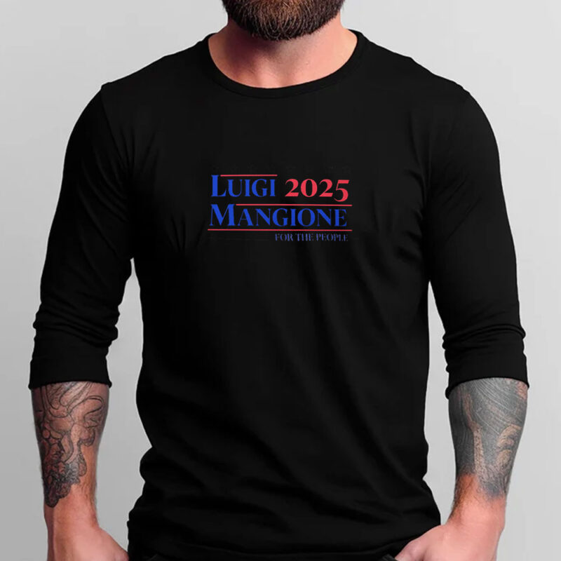 Luigi Mangione 2025 For The People T-Shirts