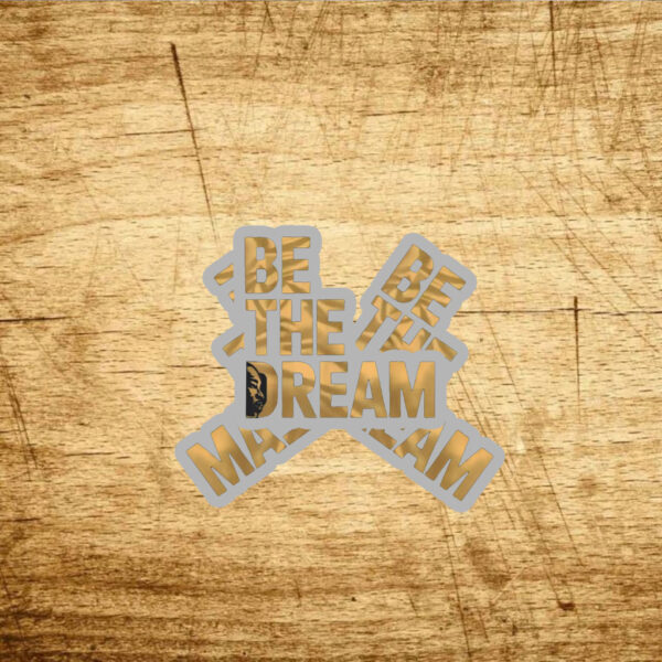 Martin Luther King Day I Have A Dream MLK Day Be The Dream Sticker