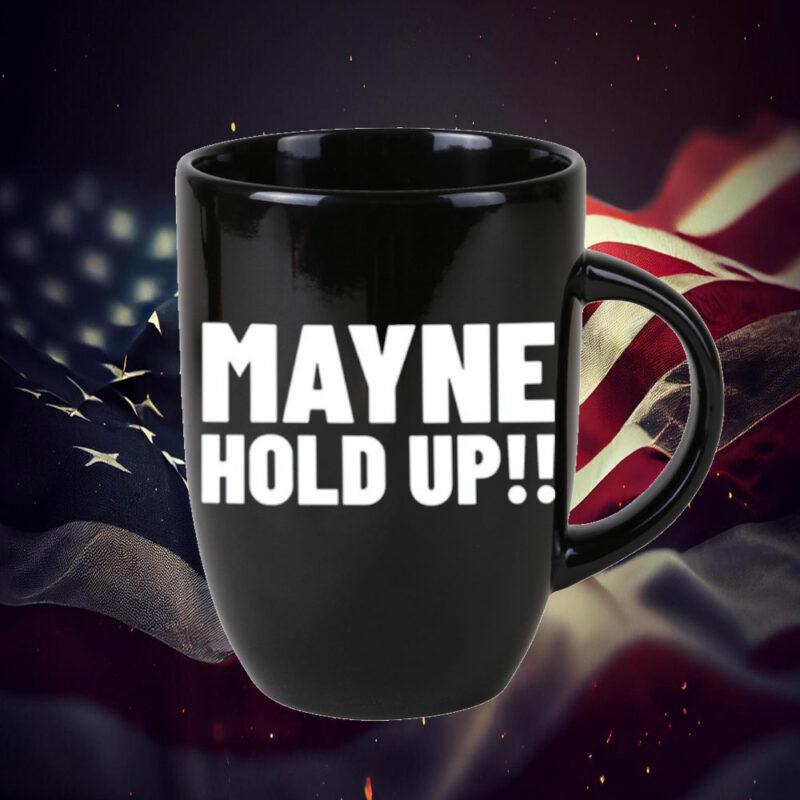 Mayne Hold Up Mug