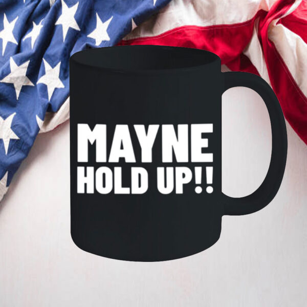 Mayne Hold Up Mug