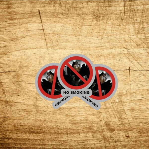 No Smoking Preciate You Tho Stickers