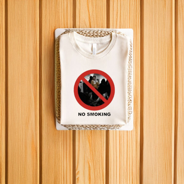 No Smoking Preciate You Tho T-Shirts