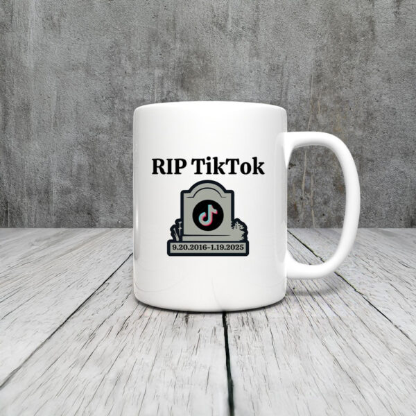 RIP TikTok - TikTok banned Mug Coffee