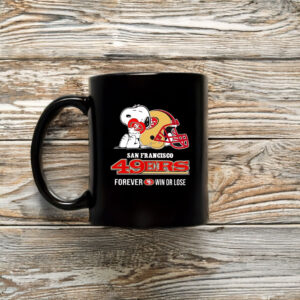 Snoopy hug San Francisco 49ers forever win or lose Mug Coffee