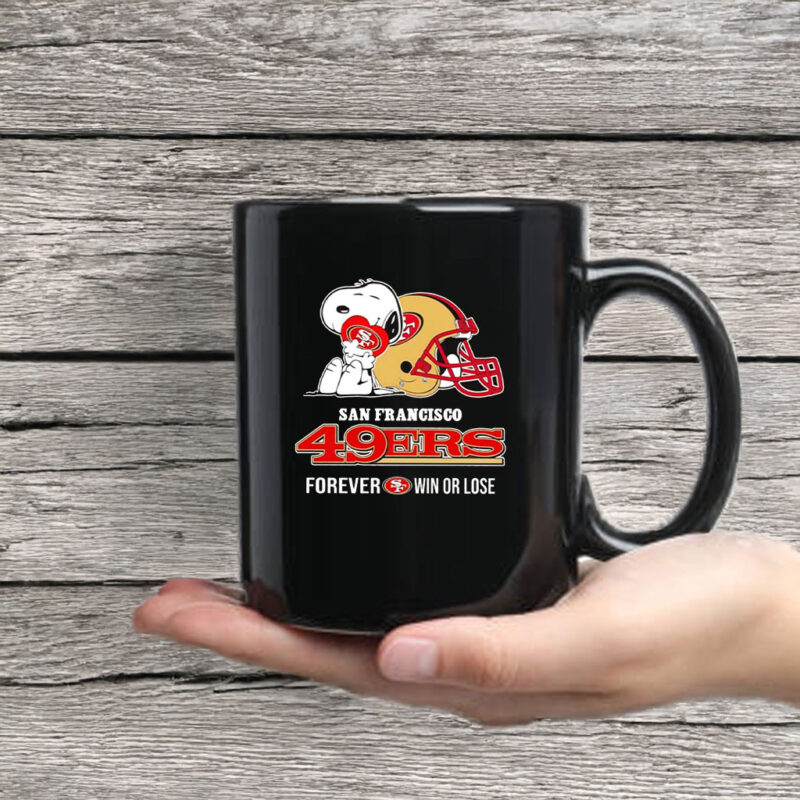 Snoopy hug San Francisco 49ers forever win or lose Mug Coffee