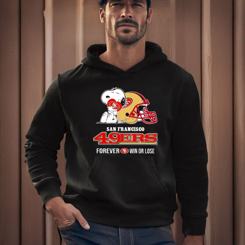 Snoopy hug San Francisco 49ers forever win or lose T-shirts