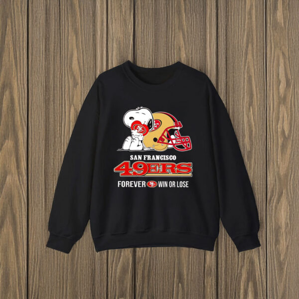 Snoopy hug San Francisco 49ers forever win or lose T-shirts