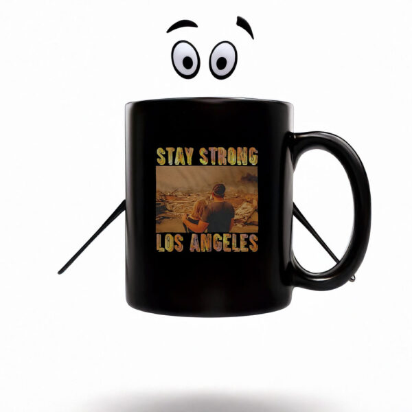 Stay Strong Los Angeles Mug