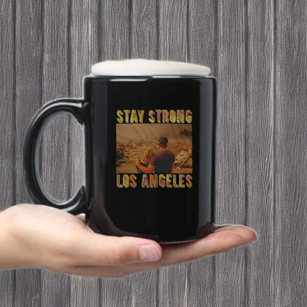 Stay Strong Los Angeles Mug