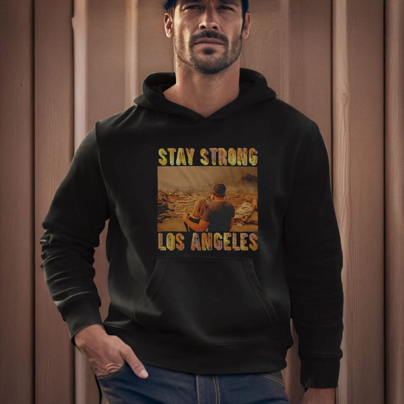 Stay Strong Los Angeles T-Shirt 8 Stay Strong Los Angeles T-Shirt