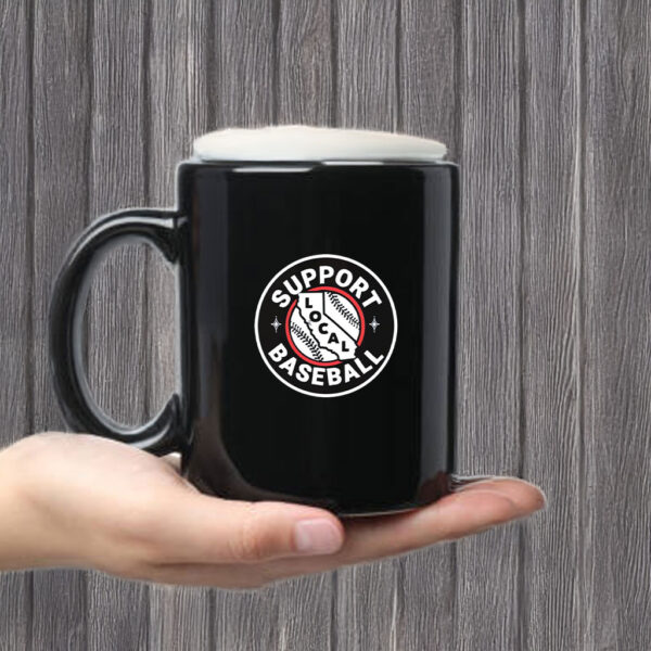 Support Local Baseball Mug Coffee