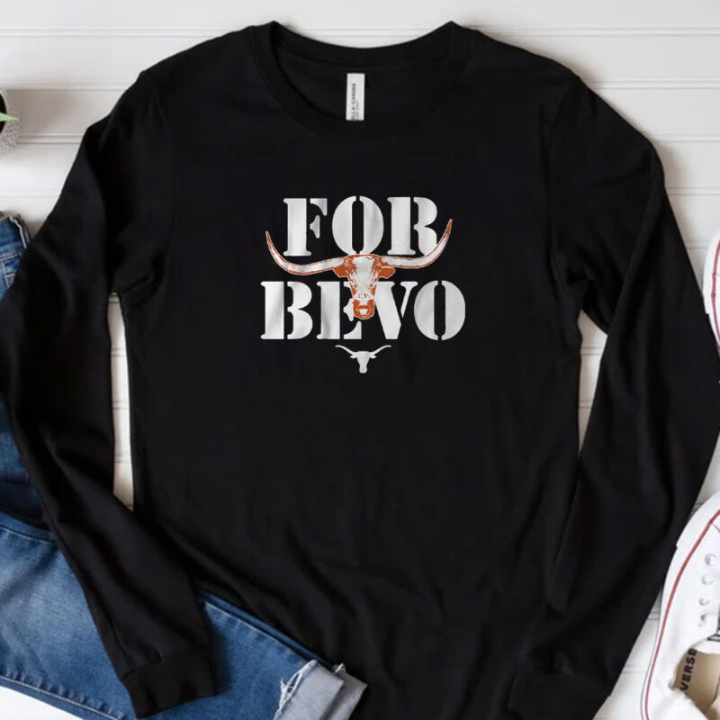 Texas Longhorns For Bevo T-Shirts