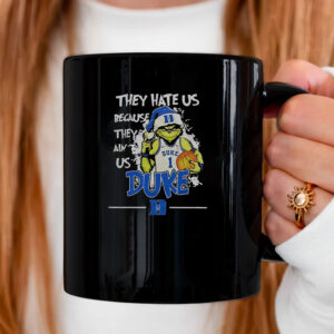 They Hate Us Because They Ain’t Us Duke Grnch Mug Coffee