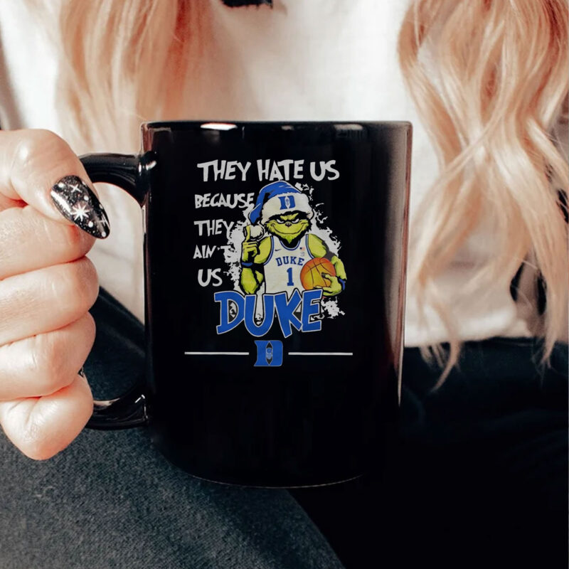 They Hate Us Because They Ain’t Us Duke Grnch Mug Coffee