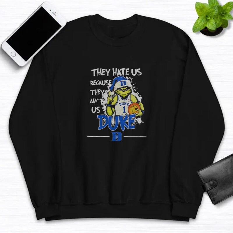 They Hate Us Because They Ain’t Us Duke Grnch T-Shirts