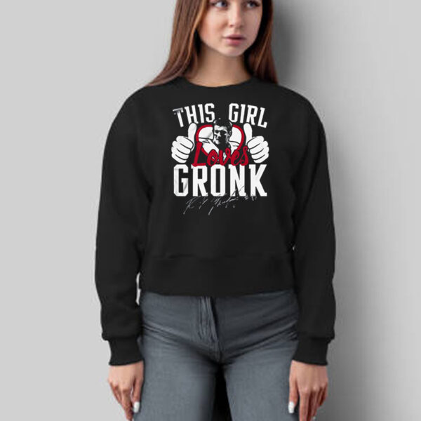 This Girl Loves Gronk Rob Gronkowski T-Shirt