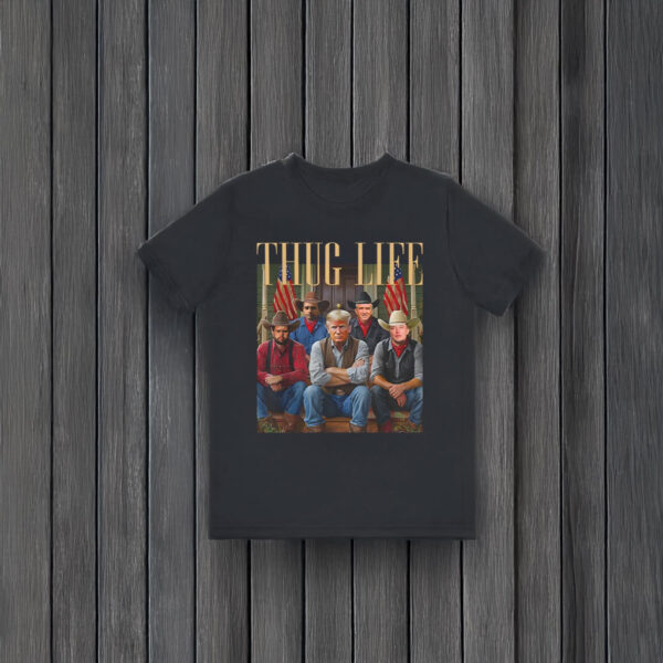 Thug Life Trump Vance Kennedy Elon T-Shirts