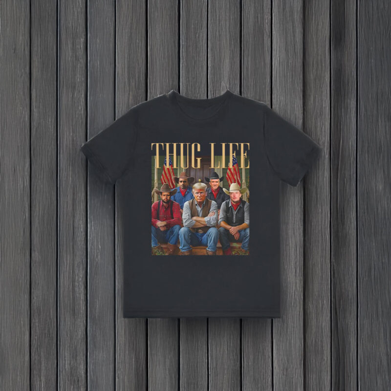 Thug Life Trump Vance Kennedy Elon T-Shirts