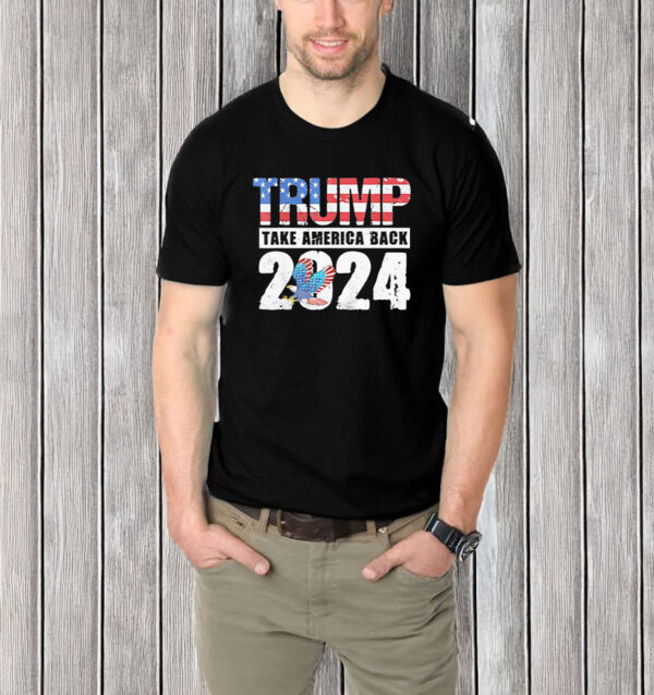 Trump 2024 take America back flag T-shirt