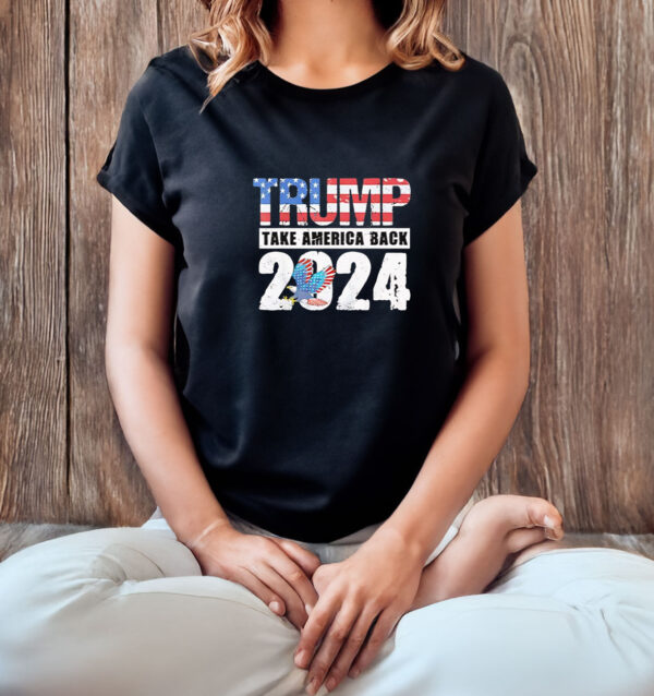 Trump 2024 take America back flag T-shirt