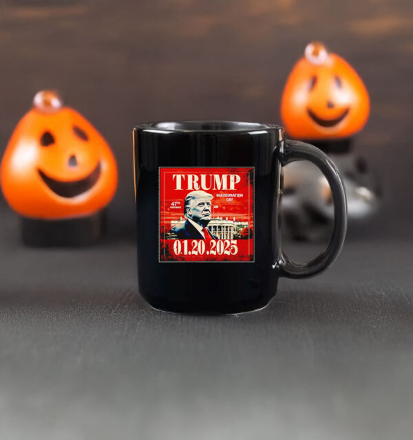 Trump Inauguration day 1 20 2025 Mug