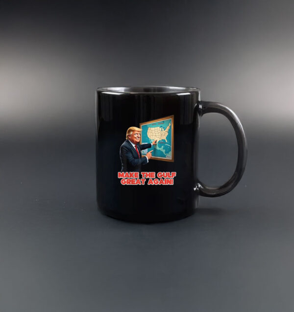 Trump Make Gulf Great Again Welcome To America Gulf Mug