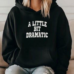 Vintage A Little Bit Dramatic Washed T-Shirts