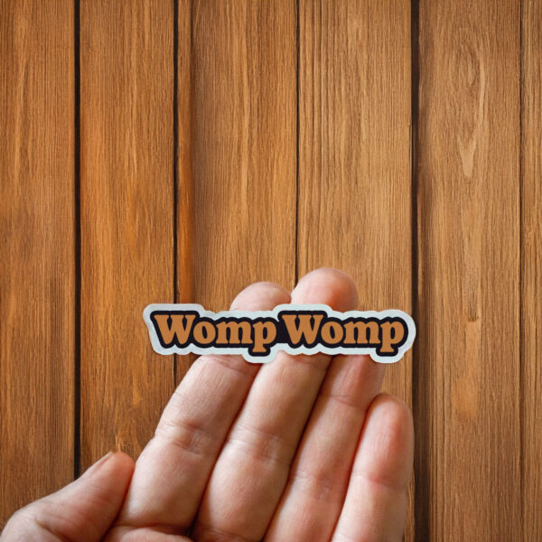 Womp Womp Vinyl Stickers