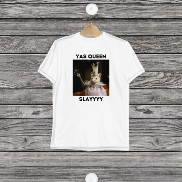 Yas Queen Slay T-Shirt