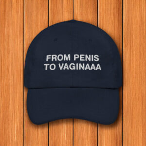 From Penis To Vaginaaa Hat